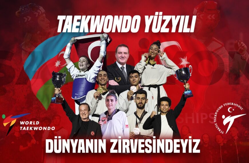 Türk Taekwondosu altın dönemini yaşıyor!