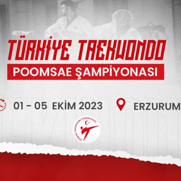 Önemli Duyuru – 2023 Türkiye Taekwondo Poomsae Şampiyonası (Online Kayıt & Müsabaka Programı)