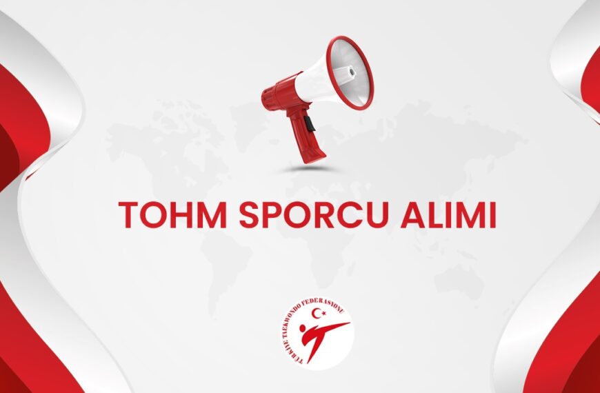 Önemli Duyuru – TOHM Sporcu Alımı