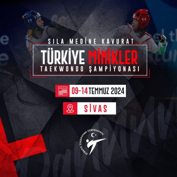 ‘Sıla Medine Kavurat’ 2024 Minikler Türkiye Taekwondo Şampiyonası