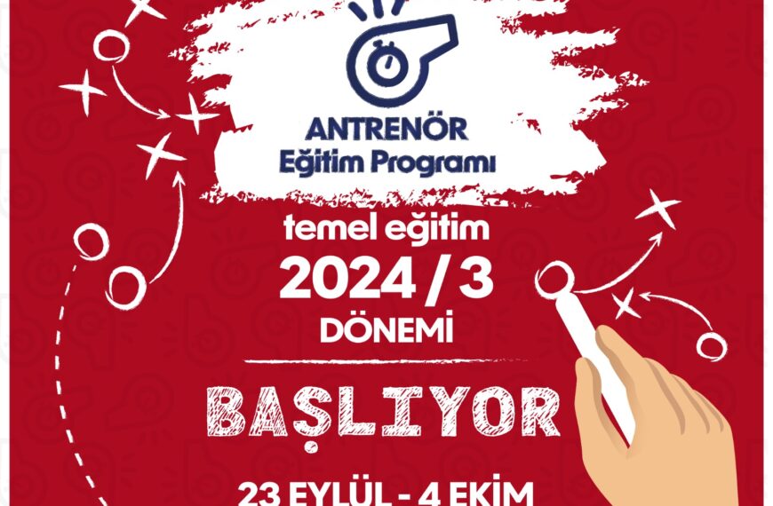 2024/3 Antrenör Temel Eğitim Dönemi