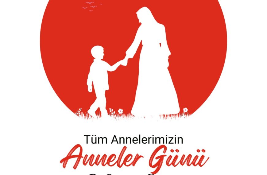 Anneler Günü Kutlu Olsun