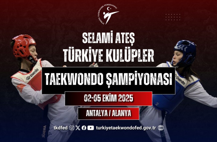 2025 ‘Selami Ateş’Türkiye Kulüpler Taekwondo Şampiyonası