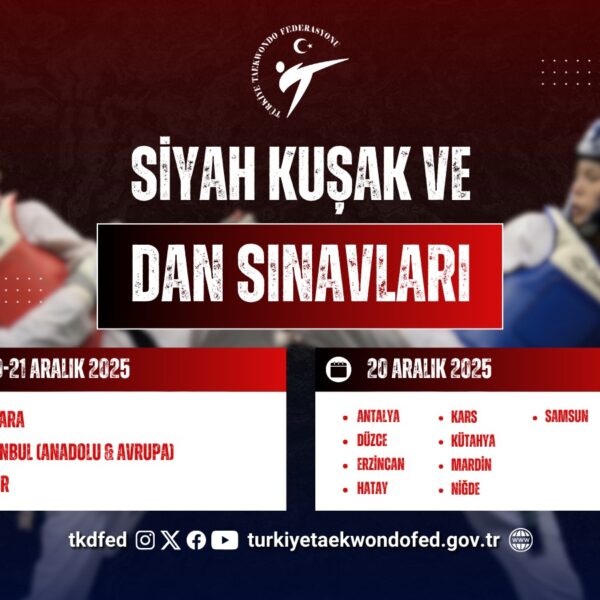 Siyah Kuşak ve Dan Sınavları (2025 Aralık Dönemi)