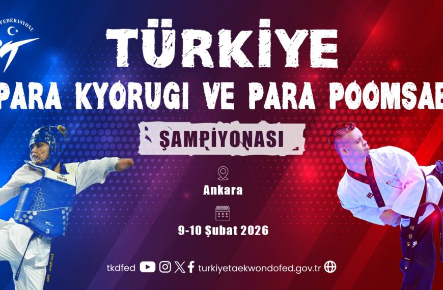 2026 Yeşilay Türkiye Para Taekwondo (Kyorugi & Poomsae) Şampiyonası (Sonuçlar)