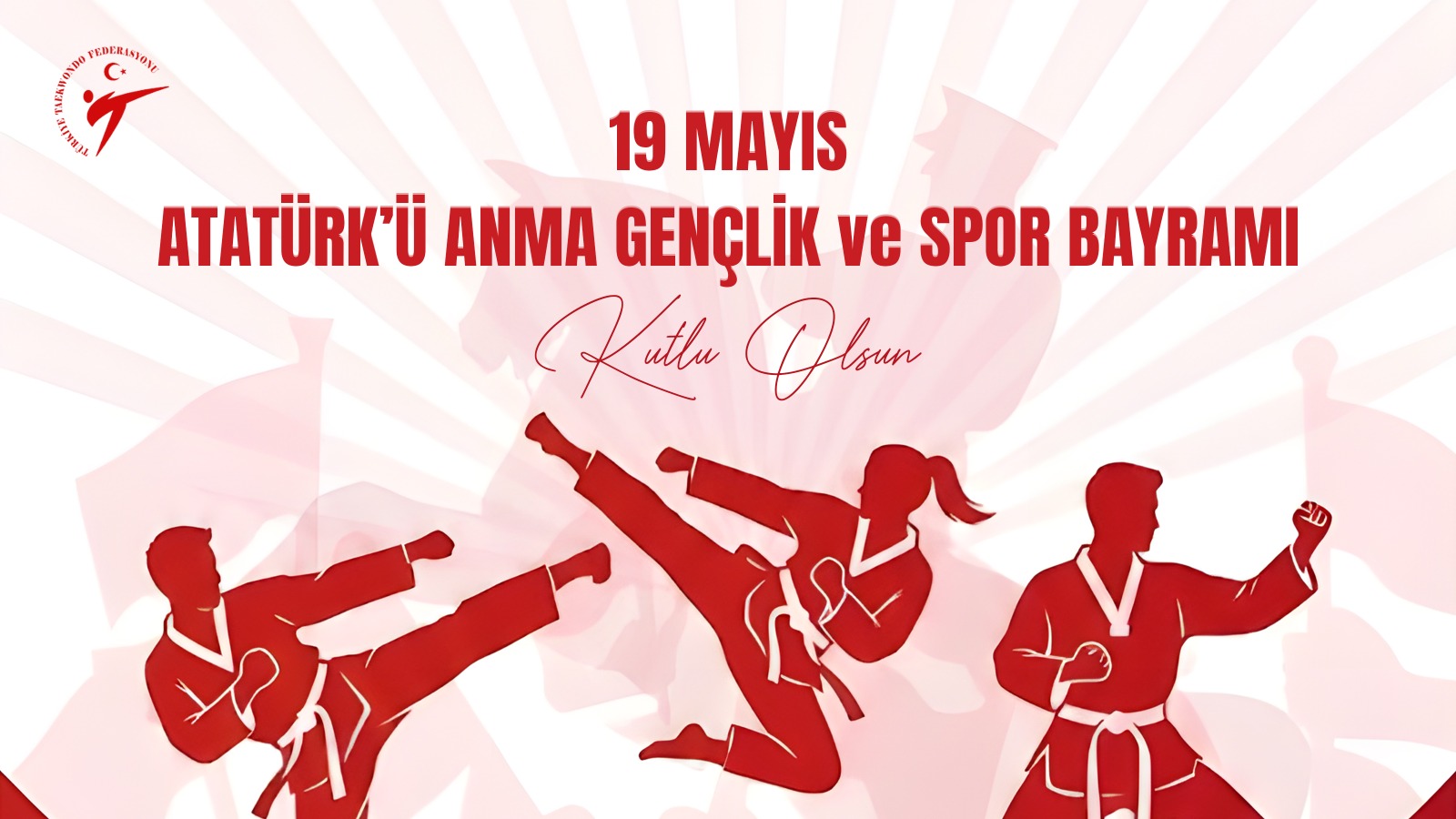 19 Mayıs Atatürk’ü Anma Gençlik ve Spor Bayramı