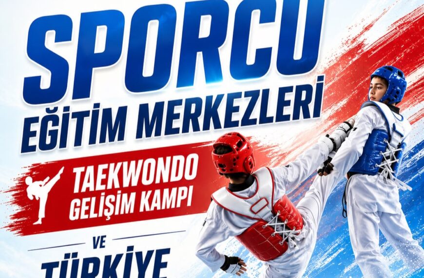 SEM Taekwondo Gelişim Kampı ve Türkiye Şampiyonası
