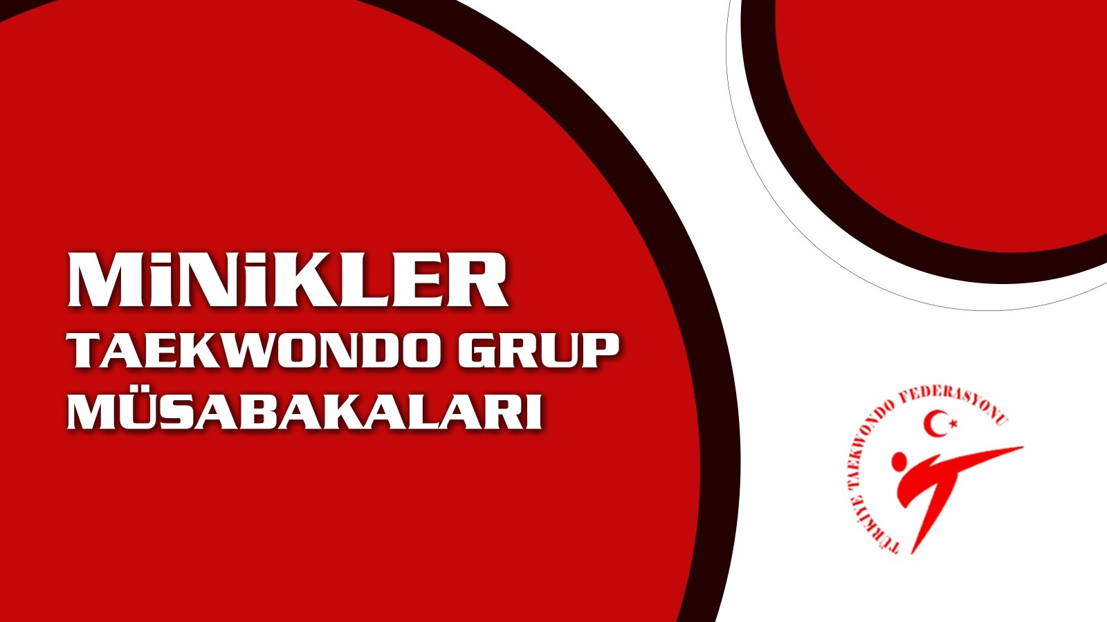 2026 Minikler Taekwondo Grup Müsabakaları