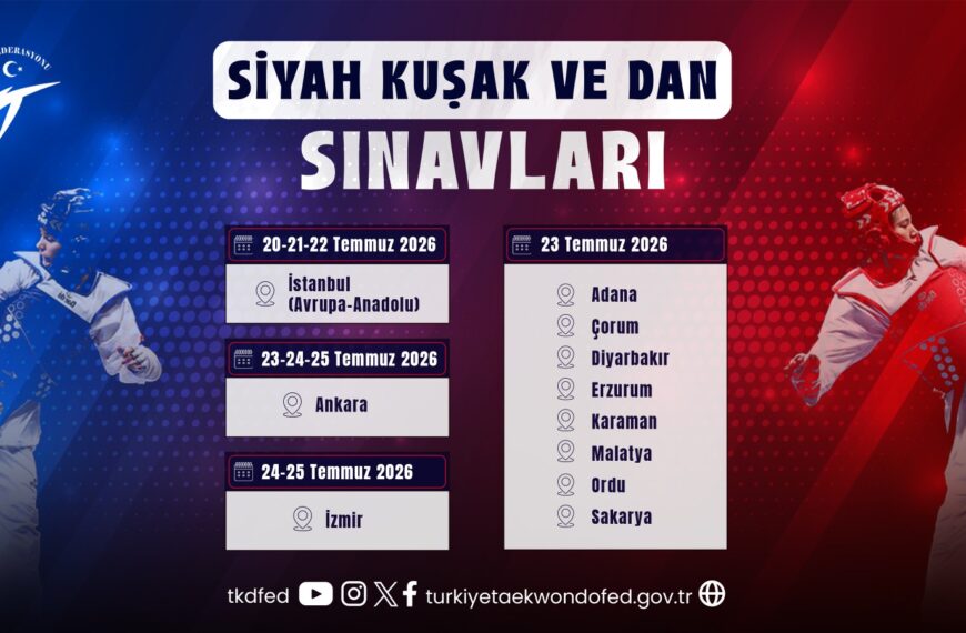 Siyah Kuşak ve Dan Sınavları (2026 Temmuz Dönemi)