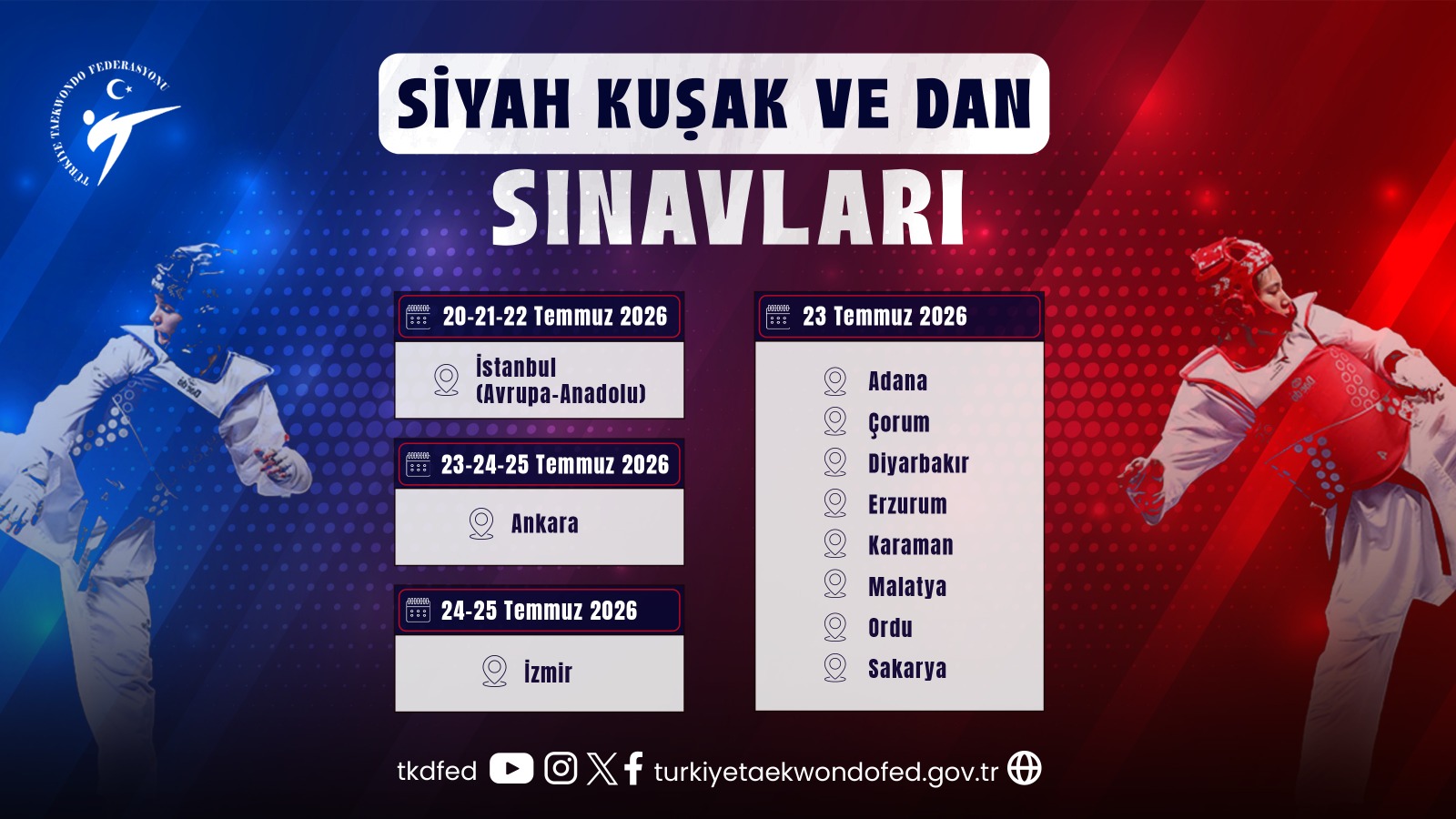Siyah Kuşak ve Dan Sınavları (2026 Temmuz Dönemi)