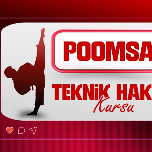 Poomsae Teknik Hakem Kursu (Kastamonu / 01-04 Eylül 2026)